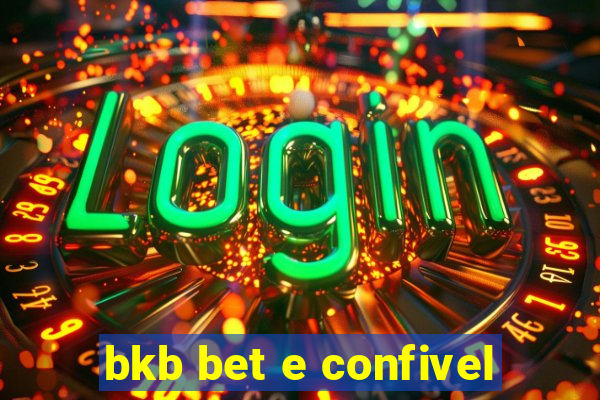 bkb bet e confivel