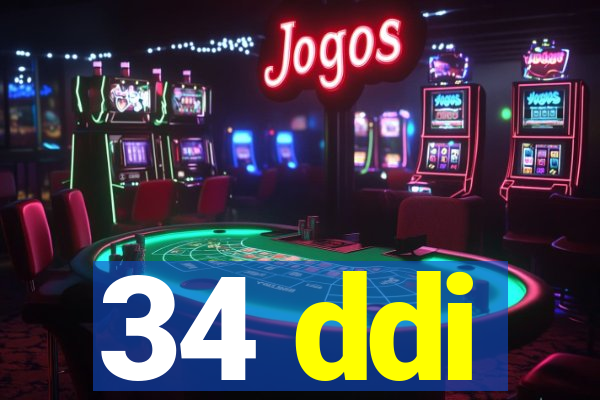 34 ddi