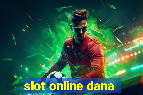 slot online dana