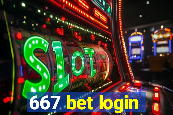 667 bet login