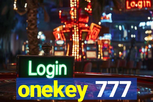 onekey 777