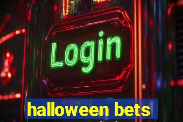 halloween bets