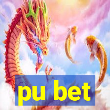 pu bet