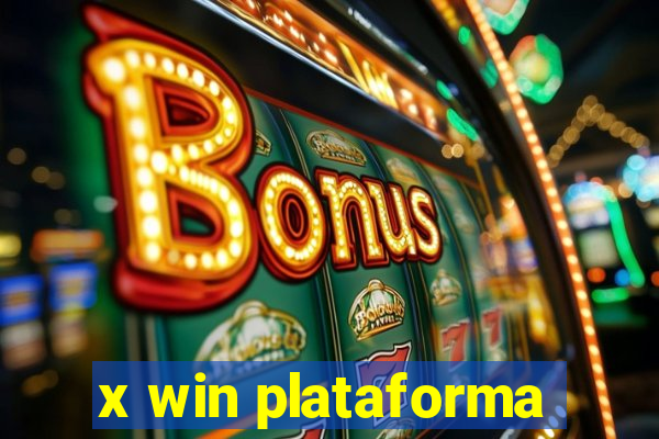 x win plataforma