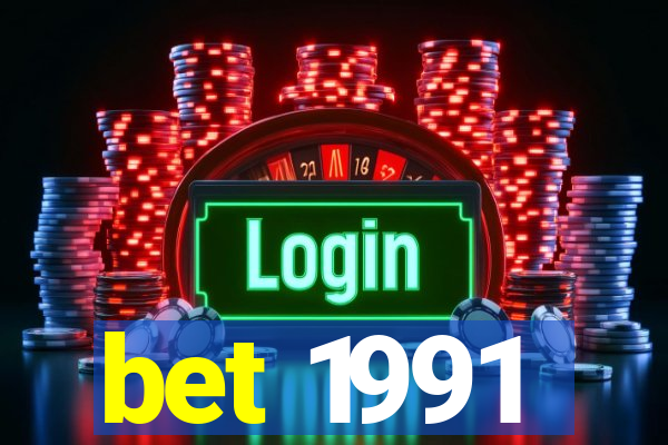 bet 1991