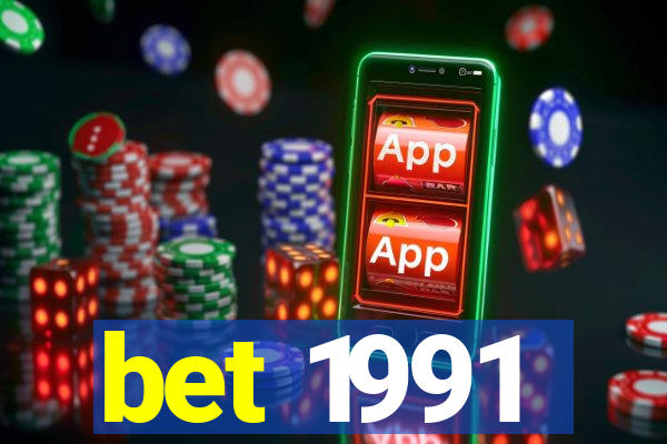 bet 1991