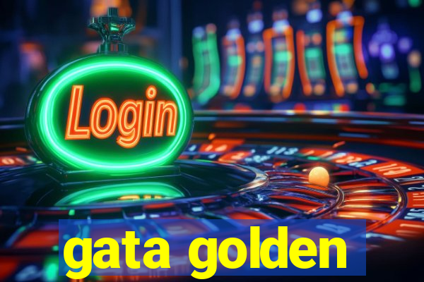 gata golden