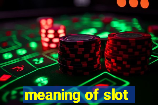 meaning of slot