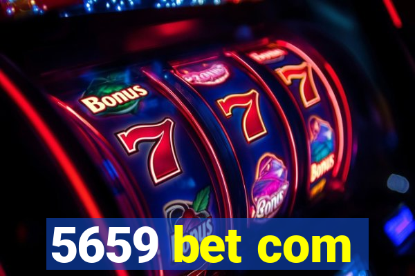 5659 bet com