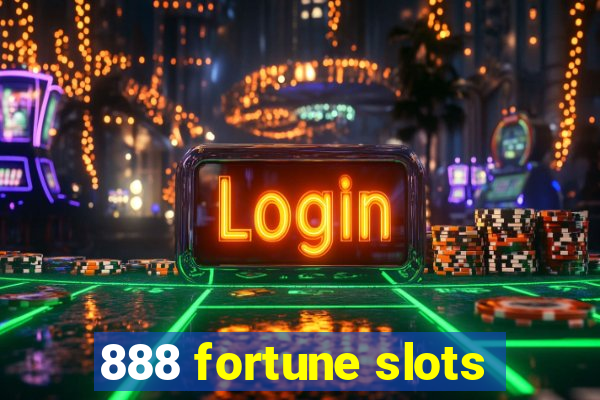 888 fortune slots