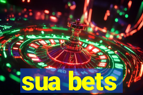 sua bets