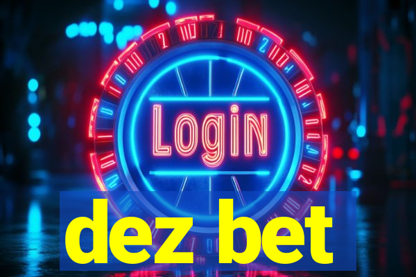 dez bet