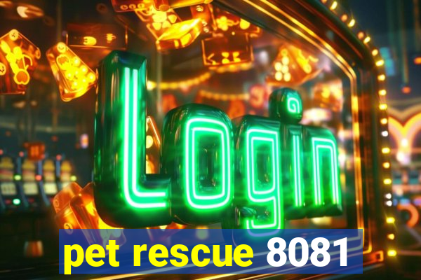 pet rescue 8081