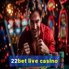 22bet live casino