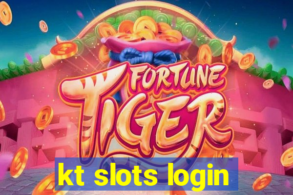 kt slots login