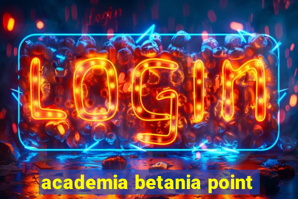 academia betania point