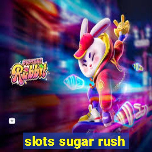 slots sugar rush