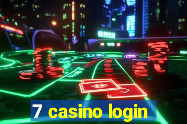 7 casino login