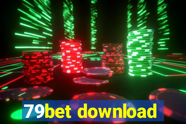 79bet download