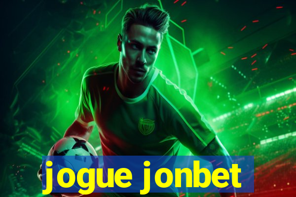 jogue jonbet