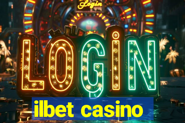 ilbet casino