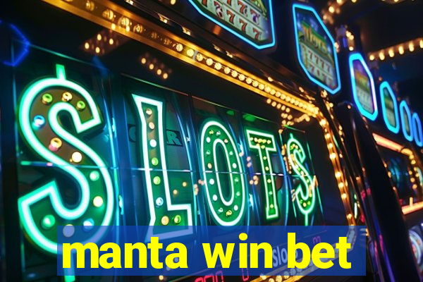 manta win bet