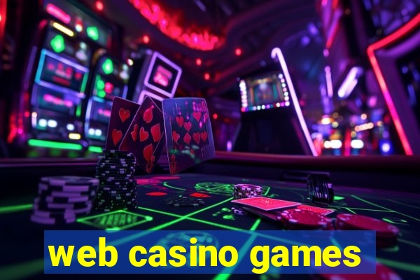 web casino games