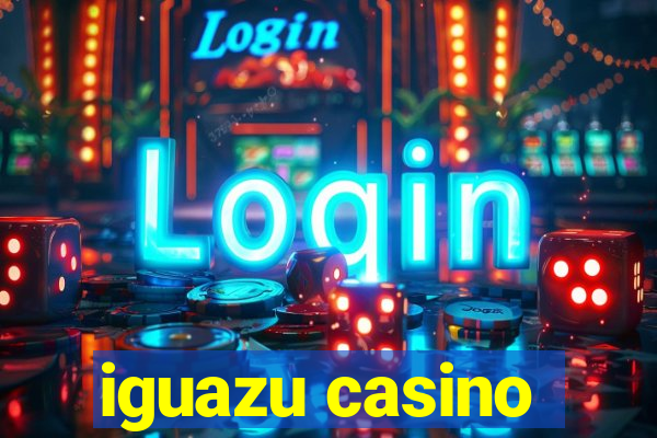 iguazu casino