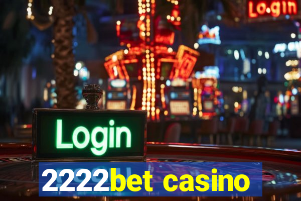 2222bet casino