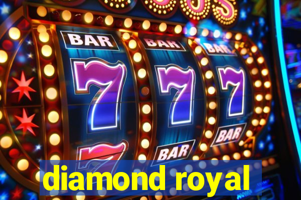 diamond royal