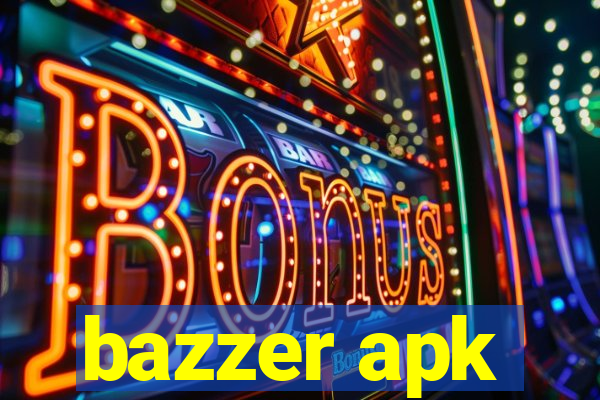 bazzer apk