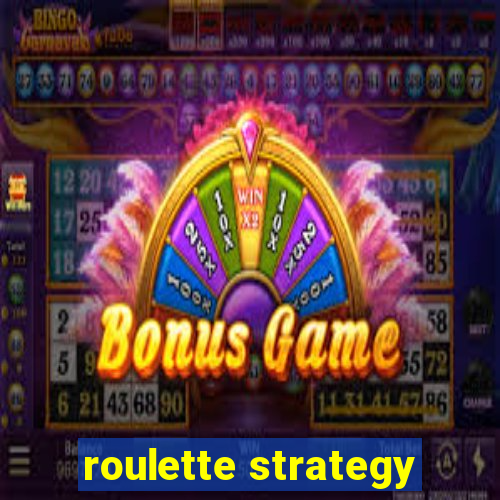 roulette strategy