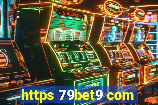 https 79bet9 com