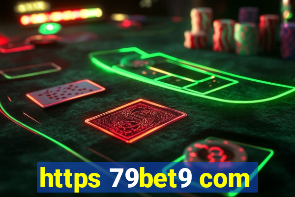 https 79bet9 com