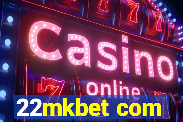 22mkbet com