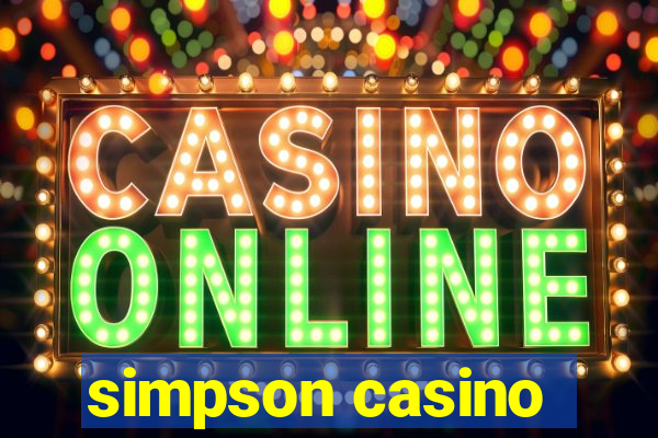 simpson casino