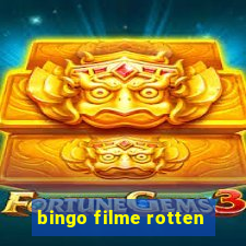 bingo filme rotten