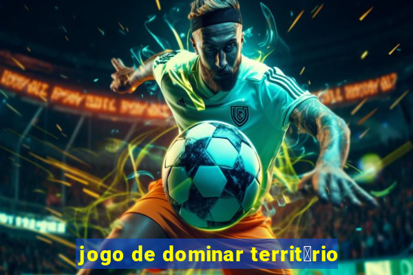 jogo de dominar territ贸rio