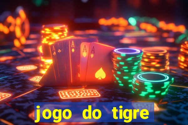 jogo do tigre pagando no cadastro