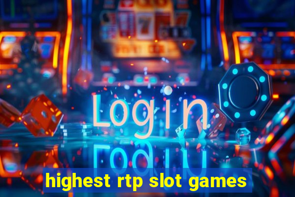 highest rtp slot games