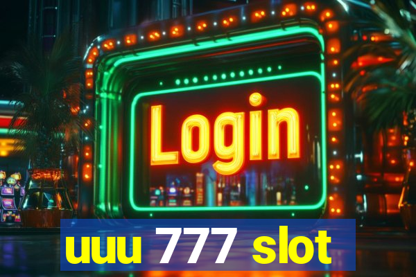 uuu 777 slot