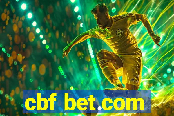 cbf bet.com