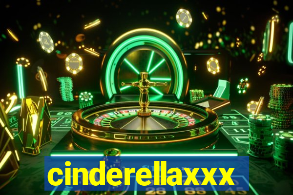 cinderellaxxx