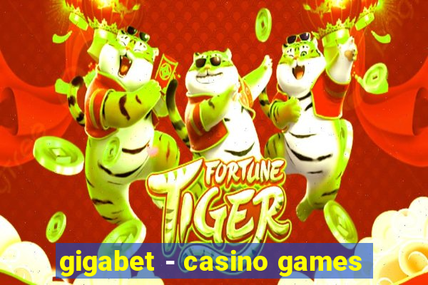 gigabet - casino games