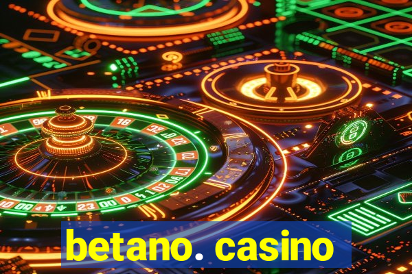 betano. casino