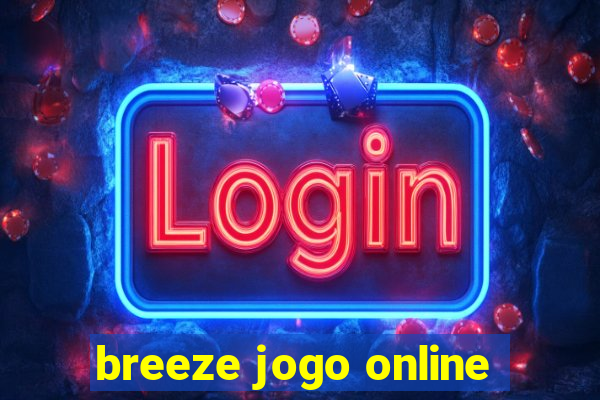 breeze jogo online