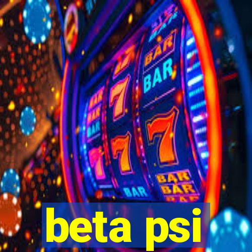 beta psi