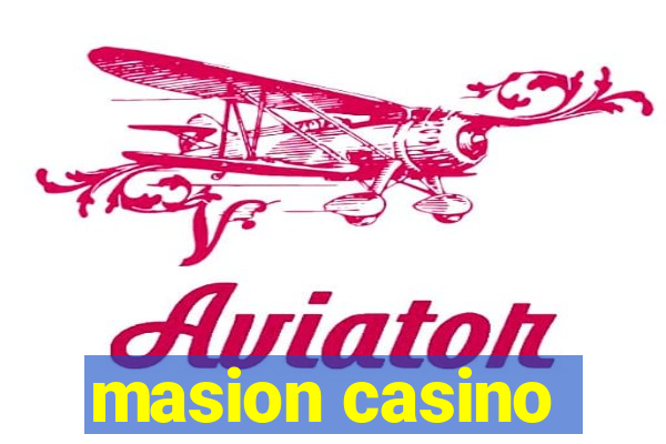 masion casino