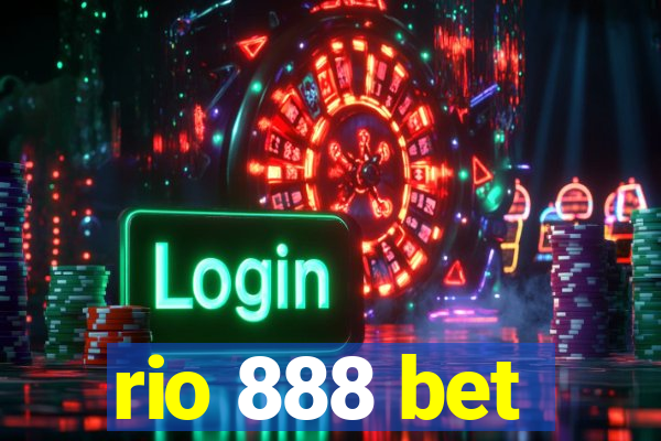 rio 888 bet