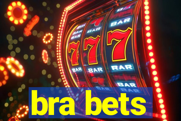 bra bets